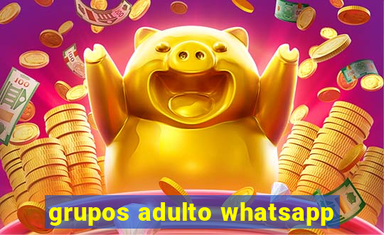 grupos adulto whatsapp